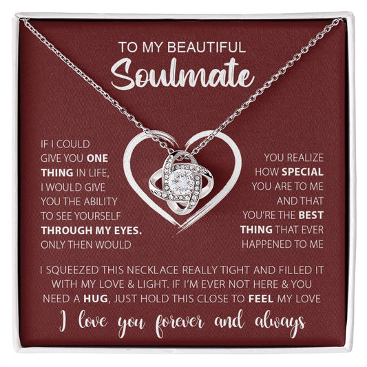 To My Beautiful Soulmate | I Love You, Forever & Always - Love Knot Necklace